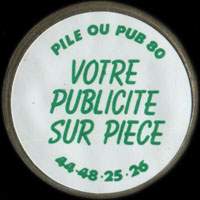 Monnaie publicitaire Pile ou Pub 80 - Votre publicité sur pièce - 44.48.25.26. - sur 10 francs Mathieu