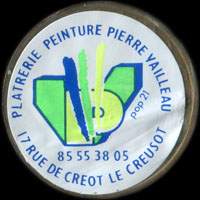 Monnaie publicitaire Plâtrerie Peinture Pierre Vailleau - 17 Rue de Créot - Le Creusot - 85.55.38.05 - sur 10 francs Mathieu