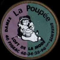 Monnaie publicitaire La Poupée - Loft de la mode - Dames - Enfants - 46 Figeac - 65.34.25.96 sur 10 francs Mathieu