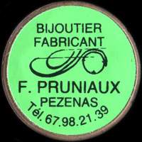 Monnaie publicitaire Bijoutier Fabricant - F. Pruniaux - Pézenas - Tél. 67.98.21.39 (type vert) - sur 10 francs Mathieu (imitation de Pile ou Pub)