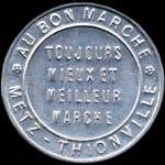Timbre-monnaie Au Bon Marché - Metz - Thionville - toujours mieux et meilleur marché - 10 centimes rouge sur fond bleu - avers