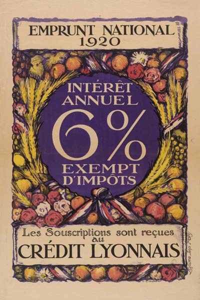 Publicité Crédit Lyonnais - Emprunt National 1920 - Intérêt annuel 6% exempt d'impôts - Les souscriptions sont reçues au Crédit Lyonnais