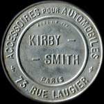 Timbre-monnaie Kirby Smith - Accessoires pour automobiles - 73, Rue Laugier - Paris - 5 centimes vert sur fond rouge - inscriptions visibles - avers