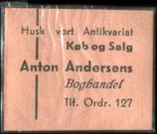 Timbre-monnaie Husk vort Antikvariat - Køb og Salg - Anton Andersens - Boghandel - Tlf. Ordr. 127 - Danemark