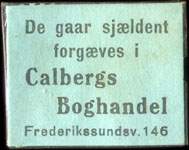 Timbre-monnaie De gaar sjældent forgæves i Calbergs Boghandel - Frederikssundsv. 146 - Danemark