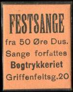 Timbre-monnaie Festsange - fra 50 Øre Dus. - Sange forfattes - Bogtrykkeriet - Griffenfeltsg. 20 - Danemark